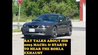 I talk about my 2003 Mustang Mach & start her