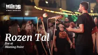 VIBES SESSION / Rozen Tal 6th Anniversary live at Meeting Point