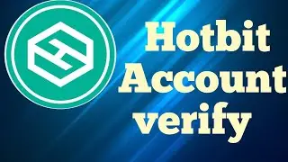 how to verify google verification and phone number in hotbit 2021(APP-MASTER)