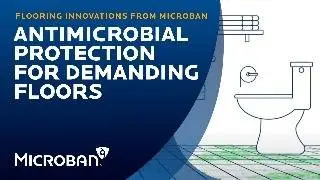 Built-In Antimicrobial Technologies for Flooring from Microban®