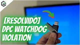 5 Métodos de Corrigir o Erro DPC WATCHDOG VIOLATION no Windows 10/11 