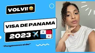 VISA DE PANAMÁ EN RD 2023. (Actualización)