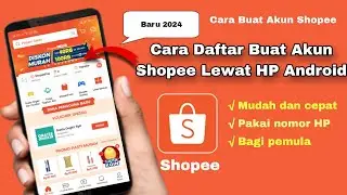 TERBARU...!! CARA DAFTAR BUAT AKUN SHOPEE
