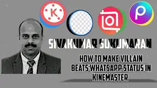 How To Make Villain Beats WhatsApp Status In Kinemaster | Fun Learning With Kasinath