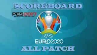 Update terbaru!!! Riview dan Cara Install Scoreboard EURO 2020 For PES 2017