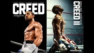 Creed I & II - Film Reviews