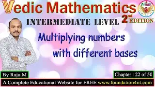 Multiplying Numbers with Different bases || Vedic Maths Trick # 22 ||