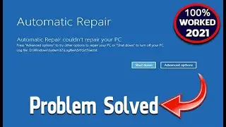 Fix Windows 10 using Automatic Repair (2021) Working