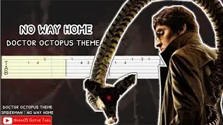 Spiderman - No Way Home Guitar Tab Tutorial (doctor octopus theme)