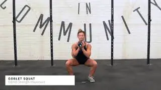 Goblet Squat - CrossFit Movement Library