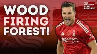Wood on fire! How good are Forest right now?? | Leicester 1-3 Nottingham Forest