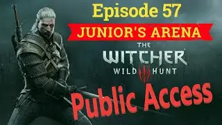 Witcher 3: Wild Hunt - Episode 57 - Junior's Arena