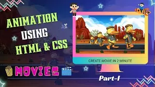 How to Create a Simple Animation Movie Using HTML | Animation in HTML | Part I