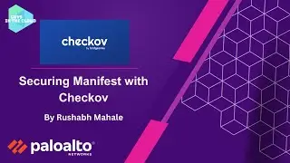 Securing Manifest with CheckOV | By Rushabh Mahale
