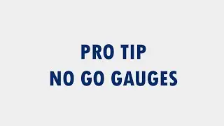 Vertek Pro Tip - No Go Gauges
