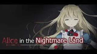 Alice in the Nightmare Land (PC)(English) How long till my first death ?