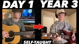My 3 Year SELF-TAUGHT Guitar Progression (Realistic)