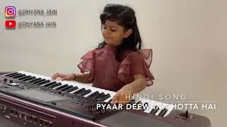 Pyaar Deewana Hota Hai | Old song | Dhyana Jain | Instrumental |