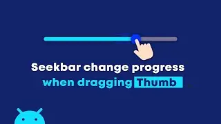 Seekbar change progress ONLY when dragging Thumb | Progress change only by Thumb dragging in Android