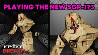 PLAYING THE NEW SCP-173 - SCP retroBreach