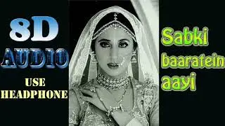 8d - Sab ki Barati Aye | Use-Headphone