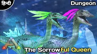 The Sorrowful Queen Dungeon | Ark Survival Evolved Mobile