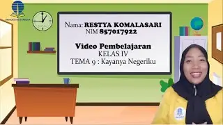 TEMA 9 : Kayanya Negeriku by RESTYA KOMALASARI