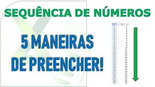 5 maneiras de preencher uma sequência de números no Excel