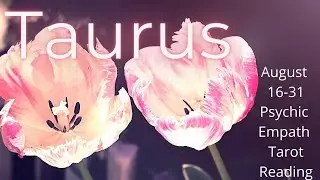 Taurus, Be Ready! This Is Deep