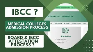 IBCC Matric & Intermediate Documents Attestation - Medical Colleges Admission Update