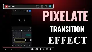 PIXELATE Transition Effect Using Vn Video Editor || Android & iOS Tutorial 2024