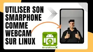 Use the CAMERA of your SMARTPHONE as a WEBCAM on LINUX