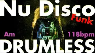 Nu Disco Funk 00's -Drumless Track- //BPM=118 | Key=Am