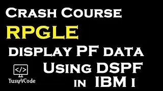 Crash Course RPGLE - Part 16_2 | DSPF & PF