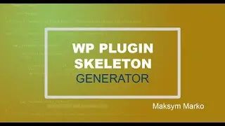 WP Plugin Skeleton Generator