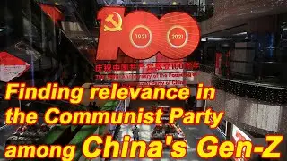 Finding relevance in the Communist Party among China's Gen-Z