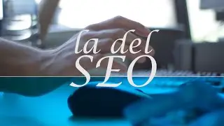 La del SEO #CW15