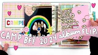 Camp BFF 2024 Completed Album Flip Through