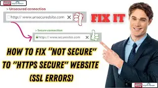 How to fix “Not Secure