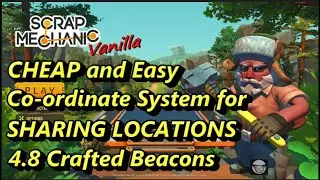 Beacons are finally in Scrap Mechanic Survival 4.8