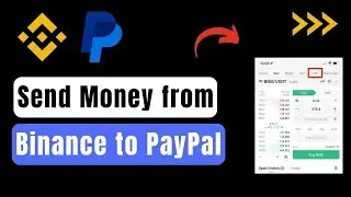 How To Send Money From Binance to PayPal !