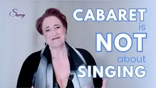 Cabaret is NOT about Singing