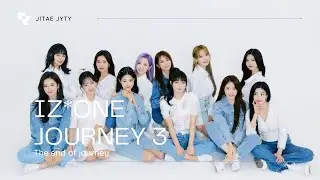 IZ*ONE JOURNEY 3: The end of journey.