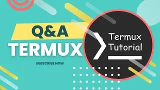 Q&A On Termux