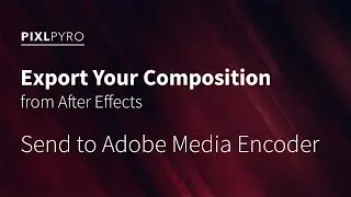 Adobe After Effects - Exporting to Adobe Media Encoder