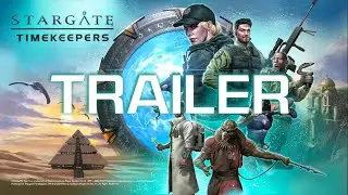 Stargate: Timekeepers - Launch Trailer