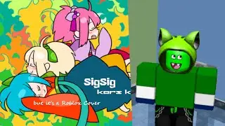 SigSig - Kors K but it's Roblox Cover