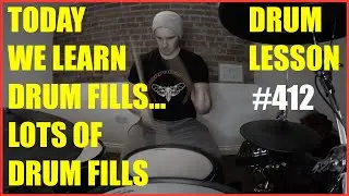Drum Fills....Lots Of Drum Fills. Drum Lesson #412