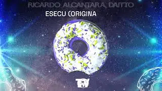 Ricardo Alcantara, Daitto - Esecu (Original Mix)