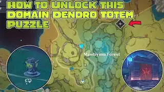 How to Solve Mawtiyima Forest Dendro Totem Puzzle || Genshin Impact